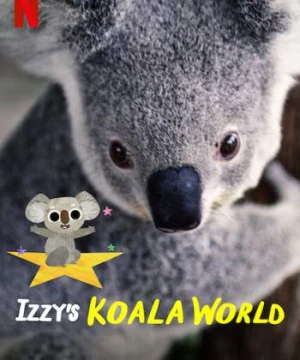 Thế giới gấu túi của Izzy (Phần 2) - Izzy's Koala World (Season 2)