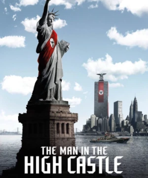 Thế Giới Khác Phần 1 - The Man in the High Castle Season 1