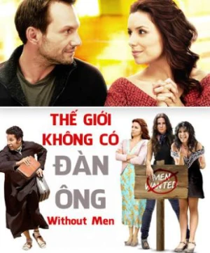 Thế Giới Không Có Đàn Ông - Without Men