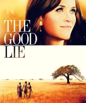 The Good Lie The Good Lie