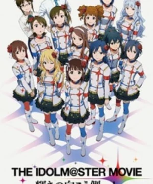 The iDOLM@STER Movie: Kagayaki no Mukougawa e! - THE IDOLM@STER MOVIE: BEYOND THE BRILLIANT FUTURE!, The Idolmaster Movie: Beyond the Brilliant Future, The iDOLM@STER Movie: To the Other Side of the Light!