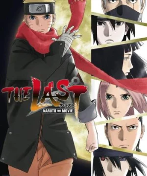 The Last: Naruto the Movie - The Last: Naruto the Movie