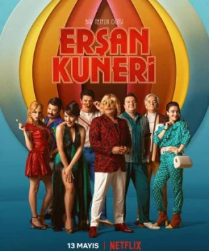 The Life and Movies of Erşan Kuneri - The Life and Movies of Erşan Kuneri