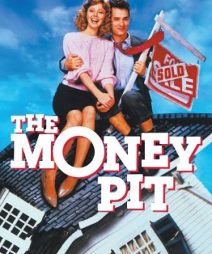 The Money Pit - The Money Pit