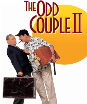 The Odd Couple II - The Odd Couple II