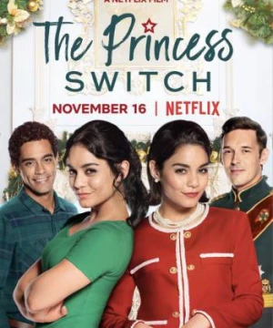 The Princess Switch - The Princess Switch