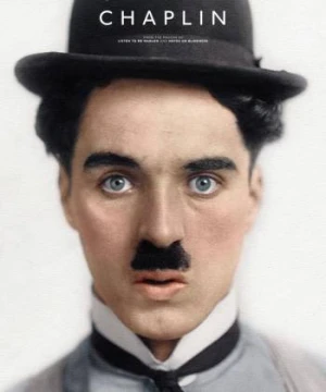 The Real Charlie Chaplin - The Real Charlie Chaplin