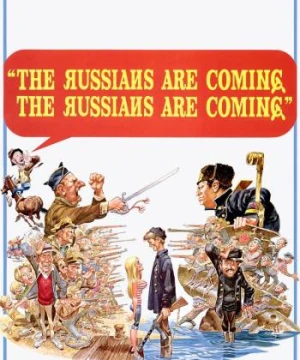 The Russians Are Coming! The Russians Are Coming! - The Russians Are Coming! The Russians Are Coming!