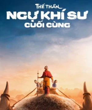 Thế Thần: Ngự khí sư cuối cùng