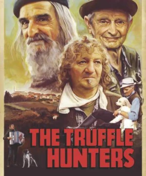 The Truffle Hunters - The Truffle Hunters