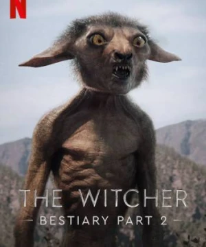 The Witcher Bestiary Season 1, Part 2 - The Witcher Bestiary Season 1, Part 2