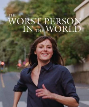 The Worst Person in the World - The Worst Person in the World