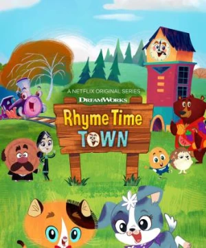 Thị trấn cổ tích (Phần 1) - Rhyme Time Town (Season 1)