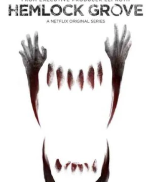 Thị Trấn Hemlock Grove (Phần 2) - Hemlock Grove (Season 2)