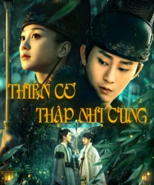 Thiên Cơ Thập Nhị Cung - Thiên Cơ Thập Nhị Cung