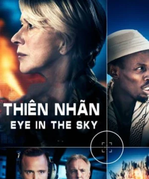 Thiên Nhãn - Eye in the Sky