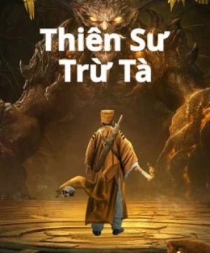 Thiên Sư Trừ Tà Exorcist