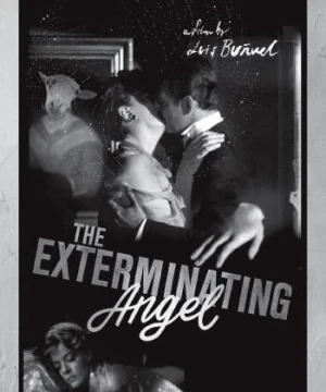 Thiên Thần Hủy Diệt The Exterminating Angel