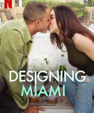 Thiết kế Miami - Designing Miami