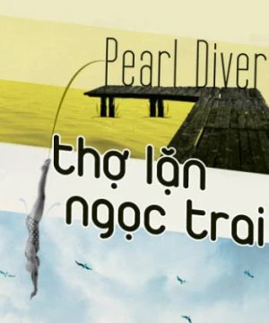 Thợ Lặn Ngọc Trai - Pearl Diver