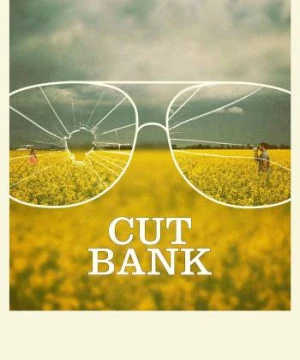 Thoát Khỏi Làng Quê - Cut Bank