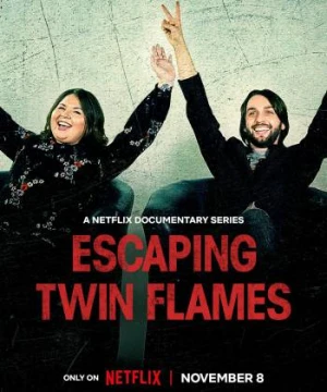 Thoát khỏi Twin Flames - Escaping Twin Flames