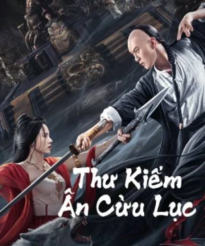 Thư Kiếm Ân Cừu Lục - SHUJIAN ENCHOULU