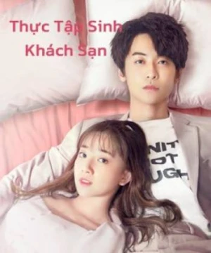 Thực Tập Sinh Khách Sạn - Hotel Trainees