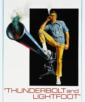 Thunderbolt and Lightfoot - Thunderbolt Và Lightfoot