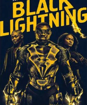 Tia Chớp Đen (Phần 1) - Black Lightning (Season 1)