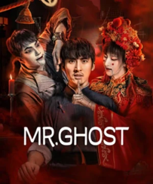 Tiên Sinh Âm Dương Mr. Ghost