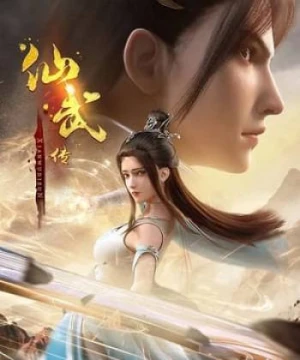 Tiên Võ Đế Tôn 3D - Legend of Xianwu