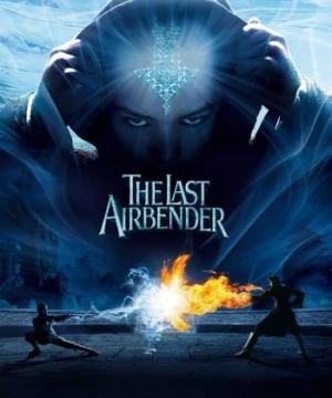 Tiết Khí Sư Cuối Cùng - The Last Airbender