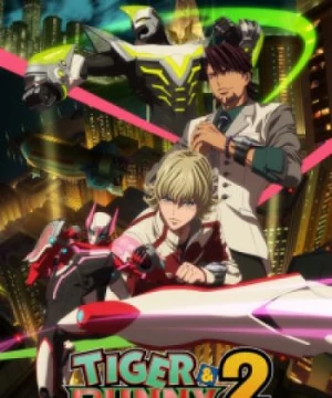 Tiger &amp; Bunny 2 - Tiger and Bunny 2, Taibani 2