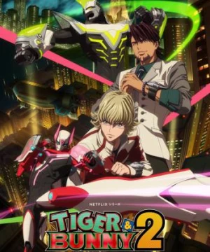 TIGER & BUNNY (Phần 2) - TIGER & BUNNY (Season 2)