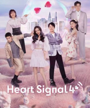 Tín Hiệu Con Tim S4 - Heart Signal S4