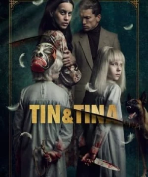 Tin và Tina - Tin & Tina