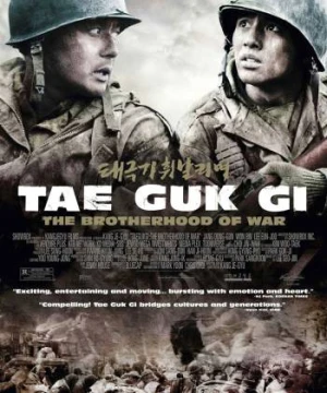 Tình Huynh Đệ - Cờ Bay Phấp Phới - Tae Guk Gi: The Brotherhood Of War