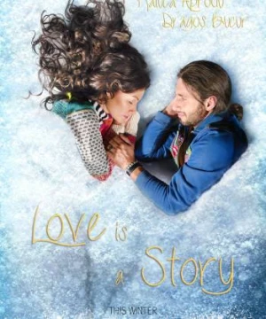 Tình yêu là một câu chuyện - Love Is a Story