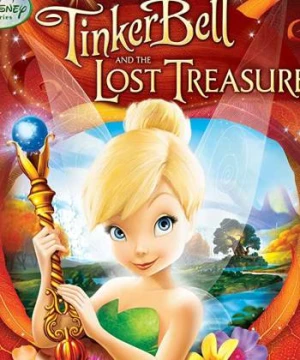 Tinker Bell Và Kho Báu Thất Lạc - Tinker Bell and the Lost Treasure