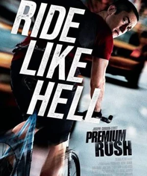 Tốc Độ Kinh Hoàng - Premium Rush