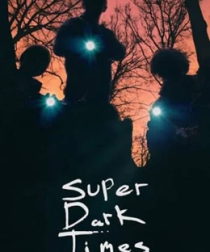 Tội Ác Học Đường - Super Dark Times