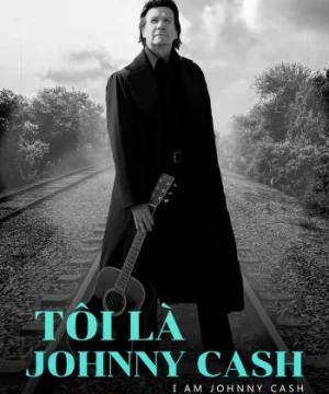 Tôi Là Johnny Cash