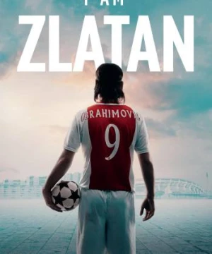 Tôi Là Zlatan - Jag är Zlatan