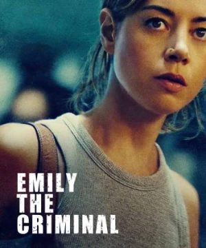 Tội Phạm Emily - Emily the Criminal