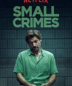 Tội vặt - Small Crimes