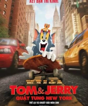 Tom và Jerry: Quậy Tung New York - Tom & Jerry