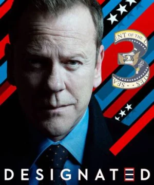 Tổng Thống Bất Đắc Dĩ (Phần 3) - Designated Survivor (Season 3)