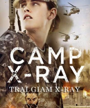 Trại Giam X-Ray - Camp X-Ray