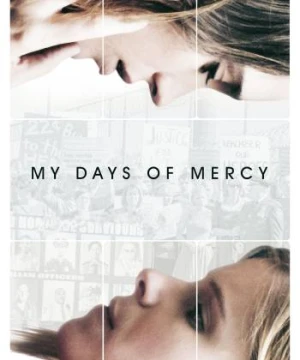 Trái Ngang Của Mercy - My Days of Mercy